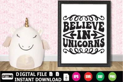 Believe In Unicorns SVG Shahin alam 