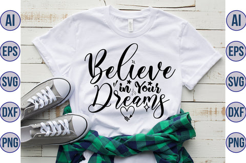 Believe in Your Dreams svg SVG orpitasn 