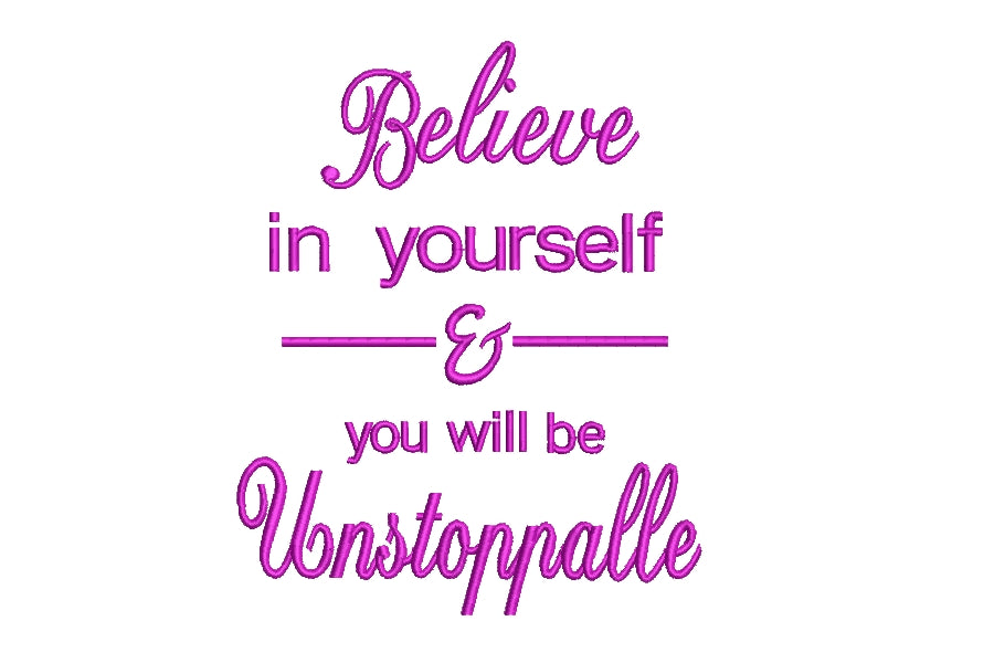 Believe in yourself embroidery designs, embroidery designs, 4 sizes, I ...