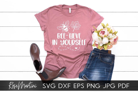 Believe in Youself SVG file for cutting machines - Cricut Silhouette, Sublimation Design Bee Pun SVG Be Happy cutting file Buzz Bumble Bee cut file SVG RoseMartiniDesigns 