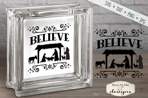 Believe - Nativity - Christmas - SVG SVG Ewe-N-Me Designs 