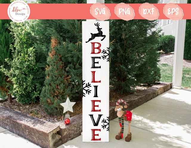 Believe Porch Sign - SVG, PNG, DXF, EPS SVG Elsie Loves Design 