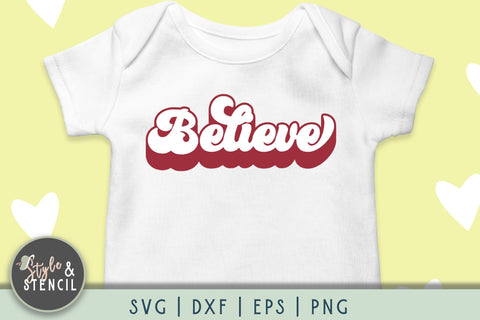 Believe Retro Christmas SVG - PNG, DXF, SVG, EPS, Cut File SVG Style and Stencil 