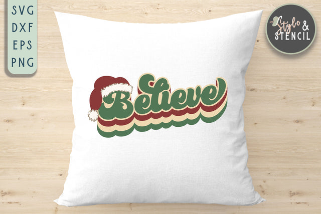 Believe Retro Christmas SVG SVG Style and Stencil 