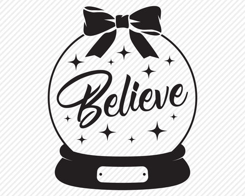 Believe Snow Globe | Christmas SVG SVG Texas Southern Cuts 