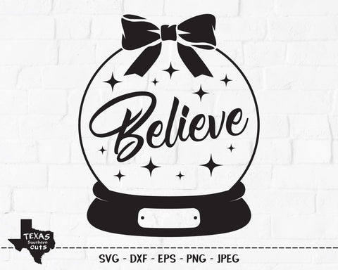 Believe Snow Globe | Christmas SVG SVG Texas Southern Cuts 