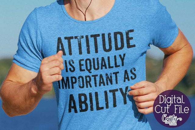 Believe Svg - Attitude Is Equally Important As Ability Svg SVG Crafty Mama Studios 