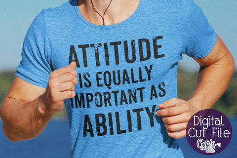 Believe Svg - Attitude Is Equally Important As Ability Svg SVG Crafty Mama Studios 