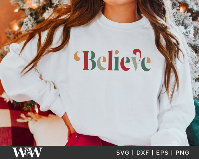 Believe SVG | Boho Christmas Shirt SVG SVG Wood And Walt 