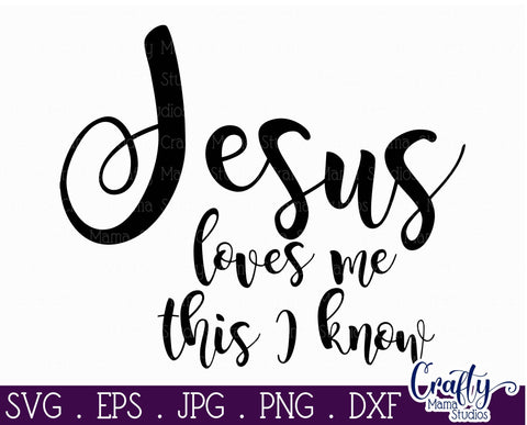 Believe Svg - Christian Svg - Jesus Loves Me Svg SVG Crafty Mama Studios 