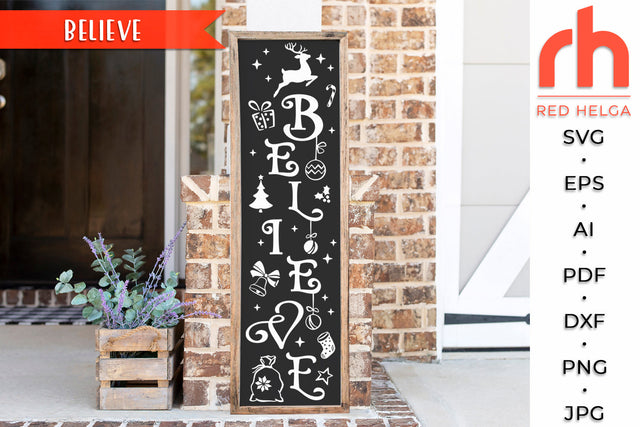 Believe SVG - Christmas Porch Sign Cut File SVG RedHelgaArt 