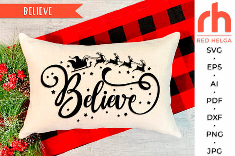 Believe SVG - Christmas Quote Cut File SVG RedHelgaArt 