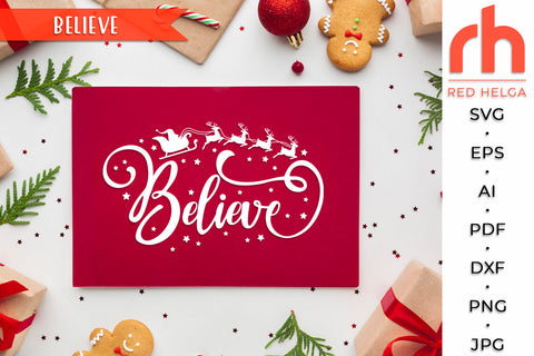 Believe SVG - Christmas Quote Cut File SVG RedHelgaArt 