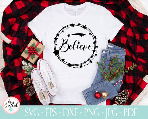 Believe svg, christmas svg, faith svg, inspirational svg, christian svg, holiday svg, religious svg, Merry Christmas cut, Christmas cut file SVG MyDesiredSVG 
