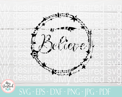 Believe SVG, Christmas svg, Faith svg, Inspirational svg, christian svg, holiday svg, religious svg, Merry Christmas cut, Christmas cut file SVG MyDesiredSVG 