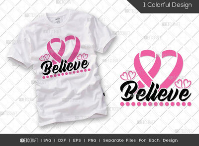 Believe SVG Cut File | Breast Cancer Svg | Breast Cancer Awareness Svg | Pink Ribbon Svg | Cancer Ribbon Svg | Fight Cancer Svg | Breast Cancer Quote Svg SVG ETC Craft 