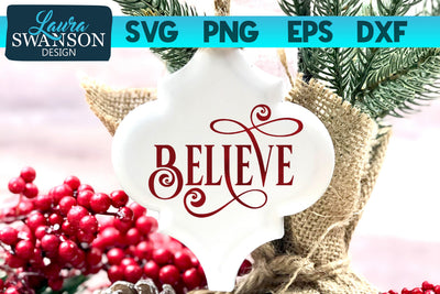 Believe SVG Cut File SVG Laura Swanson Design 