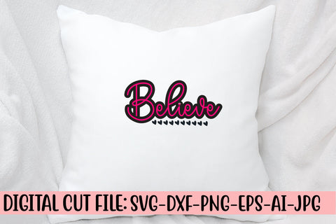 Believe SVG Cut File SVG Syaman 