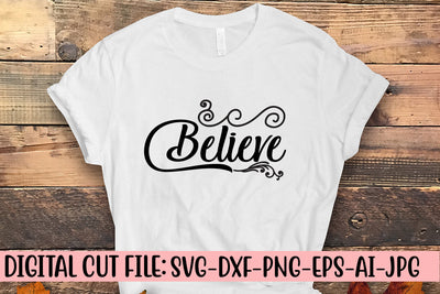 Believe SVG Cut File SVG Syaman 