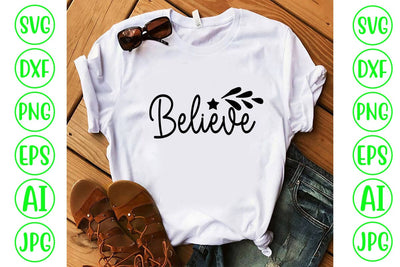 Believe SVG Cut File SVG Syaman 