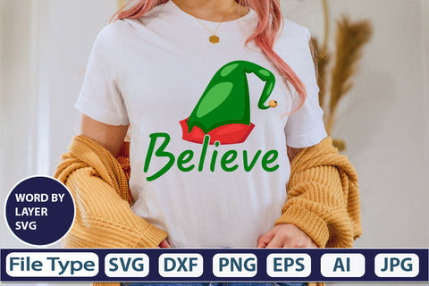 Believe SVG Cut File SVGs,quotes-and-sayings,food-drink mini-bundles,print-cut,on-sale Clipart Clip Art Sublimation or Vinyl Shirt Design SVG DesignPlante 503 