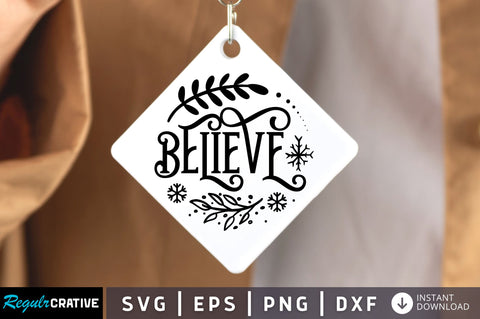 Believe SVG Design SVG Regulrcrative 