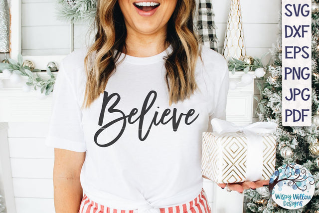 Believe SVG SVG Wispy Willow Designs 