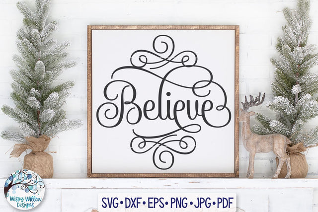 Believe SVG SVG Wispy Willow Designs 