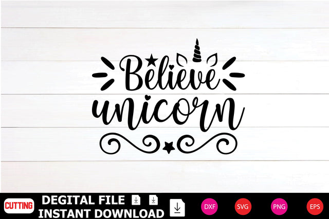 Believe Unicorn SVG Shahin alam 