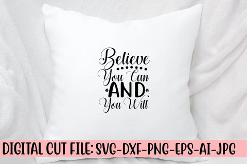 Believe You Can And You Wil SVG Design SVG Syaman 