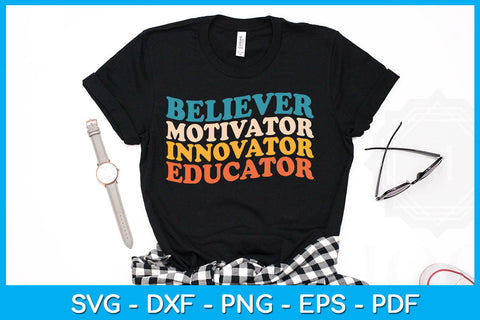 Believer Motivator Innovator Educator SVG PNG PDF Cut File SVG Creativedesigntee 