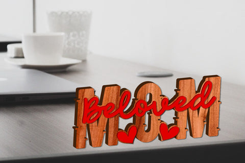Beloved Mom Laser Cut - Svg Dxf Eps Ai Png Pdf SVG zafrans studio 