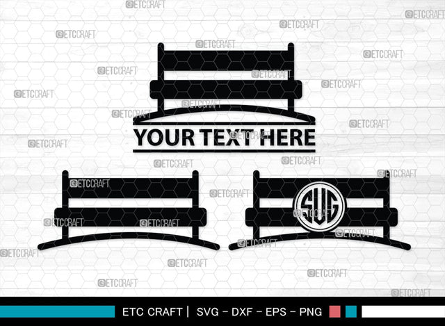 Bench Monogram, Bench Silhouette, Bench SVG, Park Bench Svg, Wooden Bench Svg, Bench Furniture Svg, Garden Bench Svg, SB00467 SVG ETC Craft 
