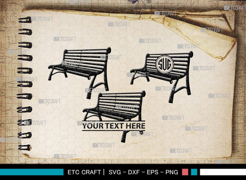 Bench Monogram, Bench Silhouette, Bench SVG, Park Bench Svg, Wooden Bench Svg, Bench Furniture Svg, Garden Bench Svg, SB00467 SVG ETC Craft 