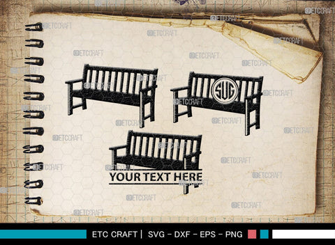 Bench Monogram, Bench Silhouette, Bench SVG, Park Bench Svg, Wooden Bench Svg, Bench Furniture Svg, Garden Bench Svg, SB00467 SVG ETC Craft 