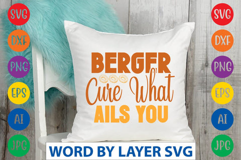 Berger Cure What Ails You SVG Design SVG Rafiqul20606 