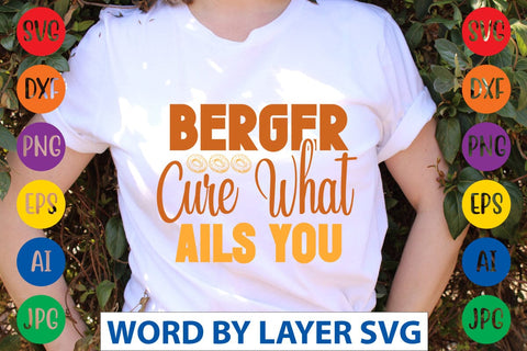 Berger Cure What Ails You SVG Design SVG Rafiqul20606 
