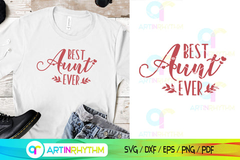 Best Aunt Ever Svg, Aunt Svg, Bae Svg, Auntie Svg SVG Artinrhythm shop 