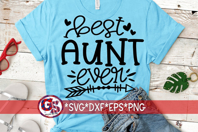 Best Aunt Ever SVG DXF EPS PNG SVG Greedy Stitches 