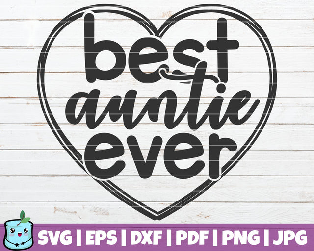 Best Auntie Ever SVG MintyMarshmallows 