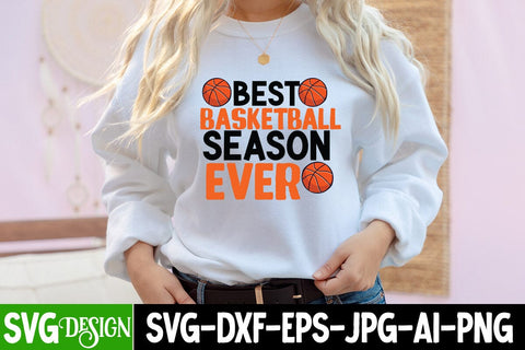 Best Basketball Season Ever SVG Cut File , Best Basketball Season Ever Sublimation PNG SVG BlackCatsMedia 