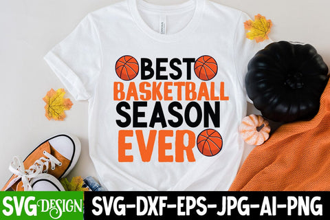 Best Basketball Season Ever SVG Cut File , Best Basketball Season Ever Sublimation PNG SVG BlackCatsMedia 