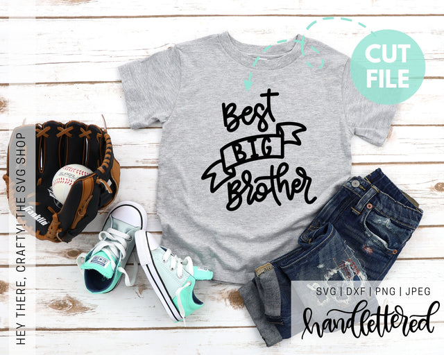 Best Big Brother SVG Hey There, Crafty! 