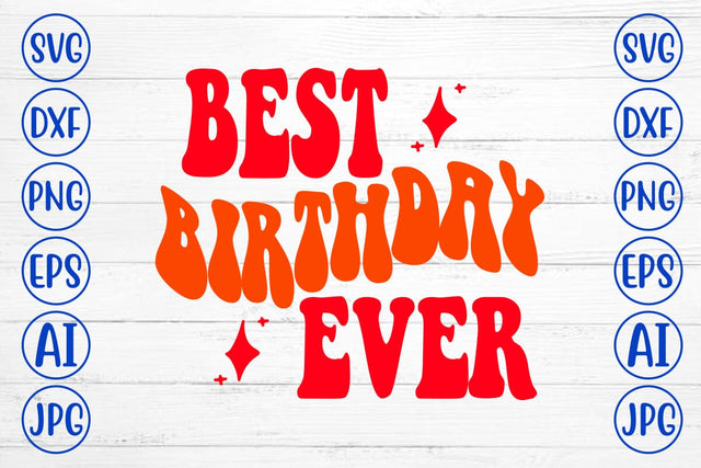 Best Birthday Ever Retro SVG SVG Syaman 
