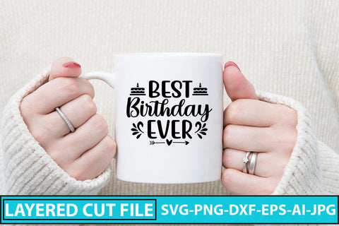 Best Birthday Ever SVG Cut File SVG Syaman 