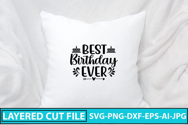 Best Birthday Ever SVG Cut File SVG Syaman 