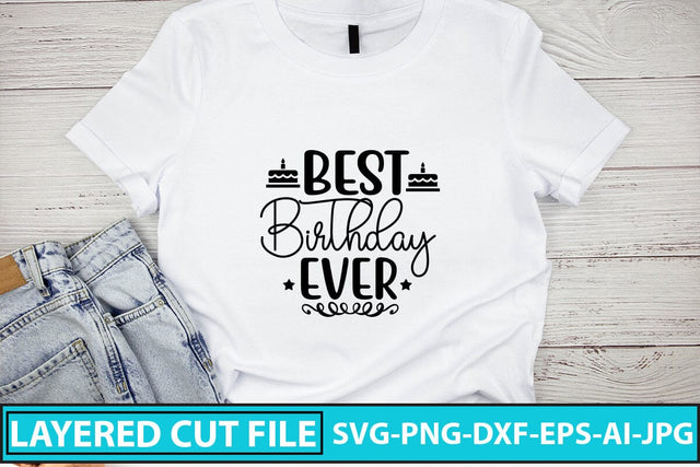 Best Birthday Ever SVG Cut File SVG Syaman 