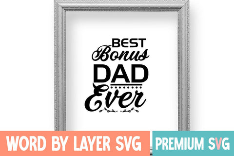 Best Bonus Dad Ever SVG Blessedprint 
