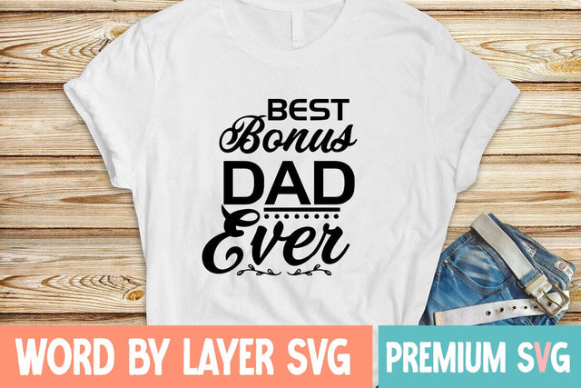 Best Bonus Dad Ever SVG Blessedprint 