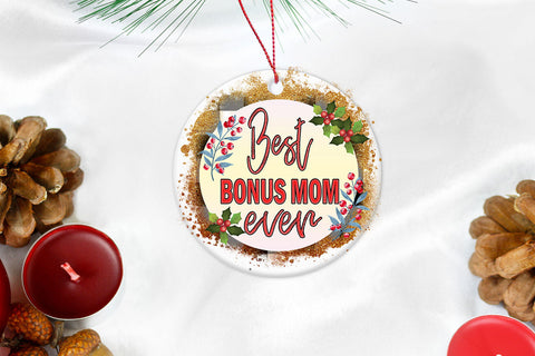Best Bonus Mom Ever Sublimation I Christmas Ornament PNG Sublimation Happy Printables Club 